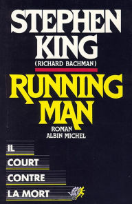 Title: Running Man: Il court contre la mort, Author: Stephen King