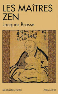 Title: Les Maîtres zen, Author: Jacques Brosse