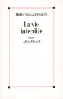 La Vie interdite