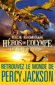 Title: Héros de l'Olympe - tome 1: Le héros perdu, Author: Rick Riordan
