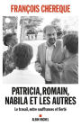 Patricia Romain Nabila et les autres: Le travail entre souffrances et fierté