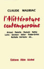 L'Alittérature contemporaine: Artaud, Bataille, Beckett, Kafka, Leïris, Michaux, Miller, Robbe-Grillet, Nathalie Sarraute, etc