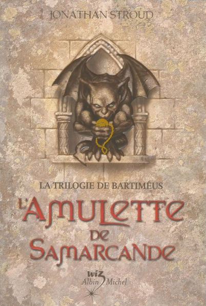L'Amulette de Samarcande: La Trilogie de Bartiméus 1