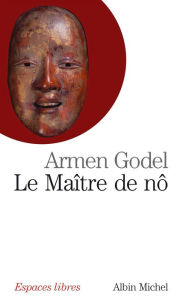 Title: Le Maître de Nô, Author: Armen Godel