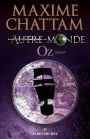 Autre-monde - tome 5: Oz