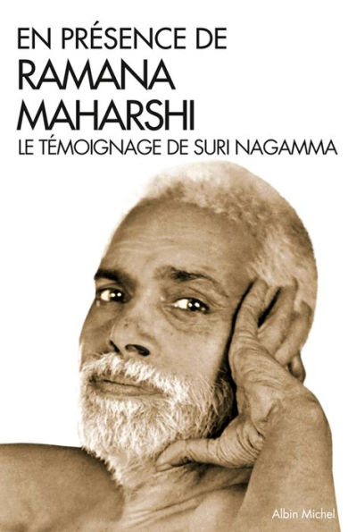 En présence de Ramana Maharshi: Le témoignage de Suri Nagamma