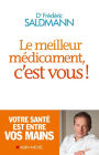 Le Meilleur Médicament c'est vous !