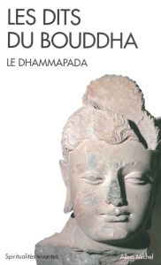 Title: Les Dits du Bouddha: Le Dhammapada, Author: Anonyme