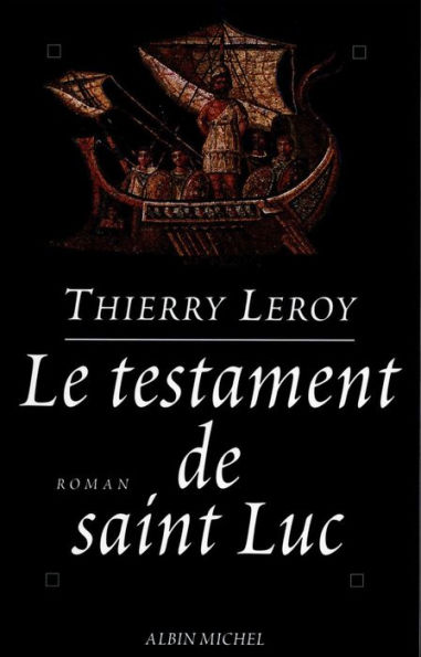 Le Testament de saint Luc