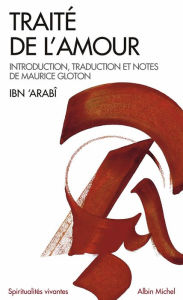 Title: Traité de l'amour, Author: Muhyi d din Ibn Arabi