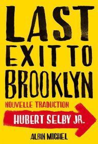 Title: Last exit to Brooklyn, Author: Hubert Selby Jr