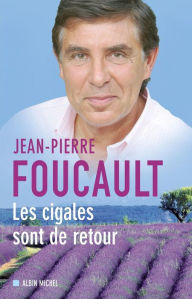 Title: Les Cigales sont de retour, Author: Jean-Pierre Foucault