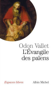 Title: L'Evangile des païens, Author: Odon Vallet
