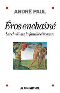 Title: Eros enchaîné, Author: André Paul