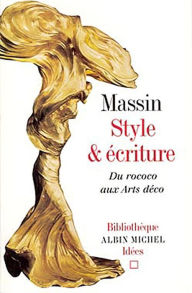 Title: Style et écriture. Du rococo aux Arts déco, Author: Massin