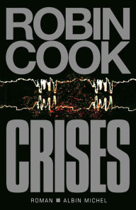 Title: Crises, Author: Robin Cook
