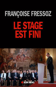 Title: Le Stage est fini, Author: Françoise Fressoz