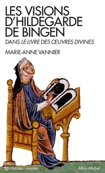 Les Visions d'Hildegarde de Bingen