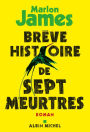 Brève histoire de sept meurtres (A Brief History of Seven Killings)