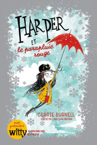 Title: Harper et le parapluie rouge - tome 1, Author: Cerrie Burnell