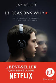 Title: 13 Reasons why (Treize raisons - édition série télé), Author: Jay Asher