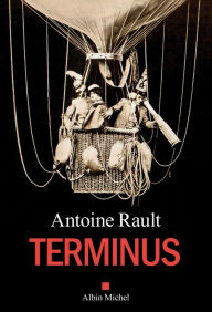 Title: Terminus, Author: Antoine Rault