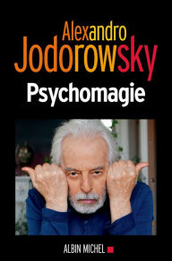 Title: Psychomagie, Author: Alexandro Jodorowsky