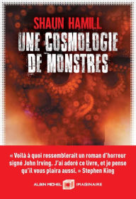 Title: Une cosmologie de monstres, Author: Shaun Hamill