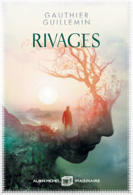 Title: Rivages, Author: Gauthier Guillemin