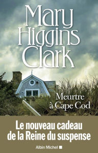 Title: Meurtre à Cape Cod, Author: Mary Higgins Clark