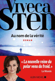 Title: Au nom de la vérité, Author: Viveca Sten