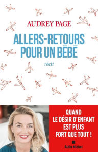 Title: Allers-retours pour un bébé, Author: Audrey Page