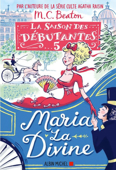 La Saison des débutantes - tome 5 - Maria la divine