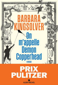 Title: On m'appelle Demon Copperhead, Author: Barbara Kingsolver