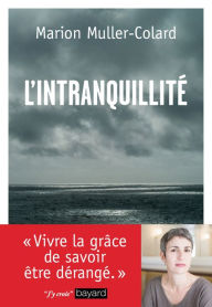 Title: L'intranquillité, Author: Marion Muller-Colard