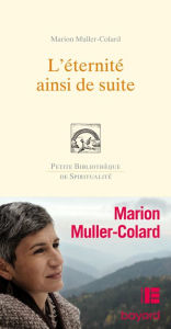 Title: L'éternité, ainsi de suite..., Author: Marion Muller-Colard