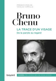 Title: La trace d'un visage, Author: Bruno Chenu