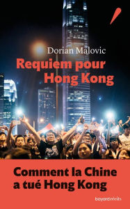 Title: Requiem pour Hong Kong, Author: Dorian Malovic
