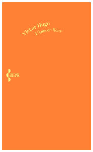 Title: L'Âme en fleur, Author: Victor Hugo