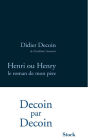 Henri ou Henry, le roman de mon père