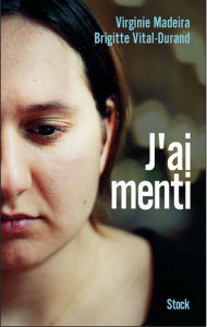 Title: J'ai menti, Author: Virginie Madeira