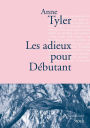 Les adieux pour Débutants: Traduit de l'anglais (États-Unis) par Sylvie Schneiter