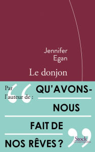Title: Le donjon, Author: Jennifer Egan