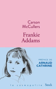 Title: Frankie Addams, Author: Carson McCullers