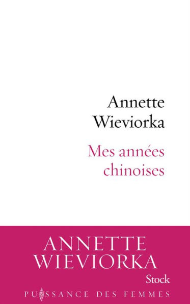 Mes années chinoises