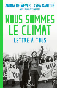 Title: Nous sommes le climat, Author: Anuna de Wever
