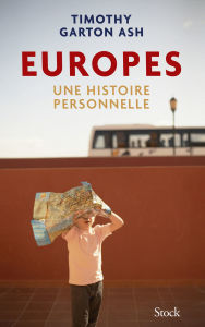 Title: Europes: Une histoire personnelle, Author: Timothy Garton Ash