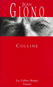 Title: Colline: (*), Author: Jean Giono