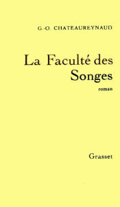Title: La faculté des songes, Author: Georges-Olivier Châteaureynaud