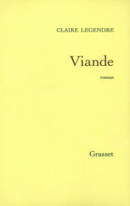 Title: Viande, Author: Claire Legendre